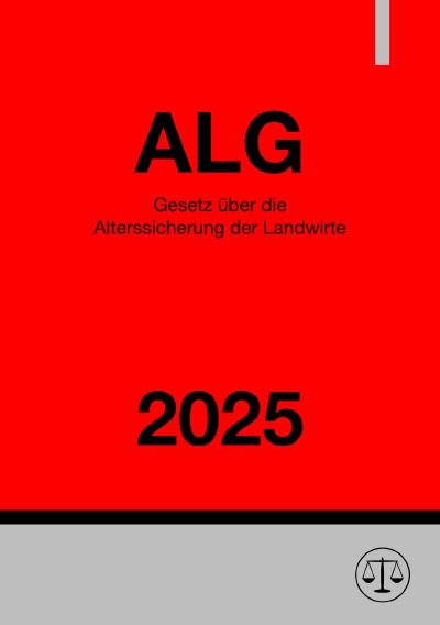 'Cover von Gesetz über die Alterssicherung der Landwirte – ALG 2025'-Cover