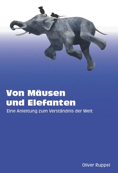 'Cover von Von Mäusen und Elefanten – Eine Anleitung zum Verständnis der Welt'-Cover