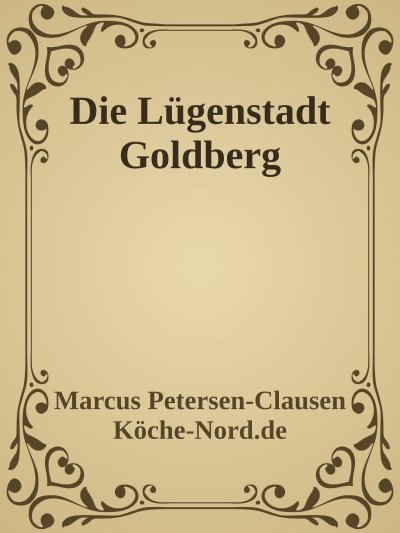 'Cover von Die Lügenstadt Goldberg'-Cover