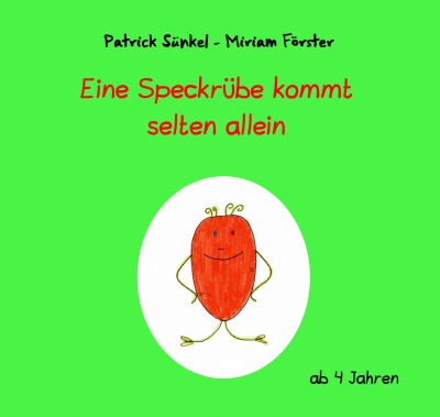 'Cover von Eine Speckrübe kommt selten allein'-Cover