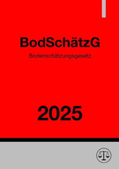 'Cover von Bodenschätzungsgesetz – BodSchätzG 2025'-Cover
