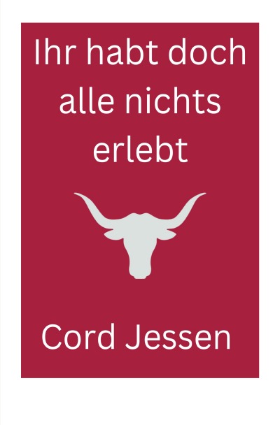 'Cover von Ihr habt doch alle nichts erlebt!'-Cover