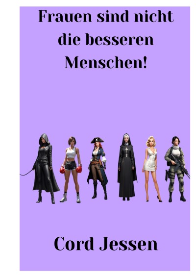 'Cover von Frauen sind nicht die besseren Menschen!'-Cover