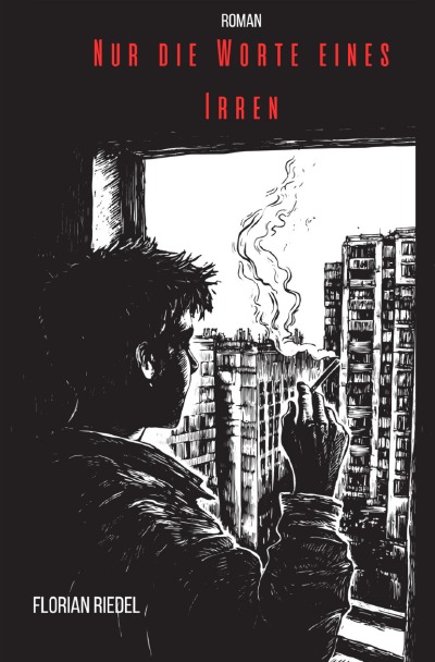 'Cover von Nur die Worte eines Irren'-Cover