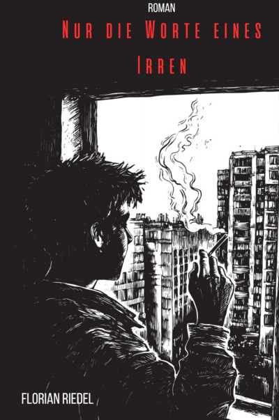 'Cover von Nur die Worte eines Irren'-Cover