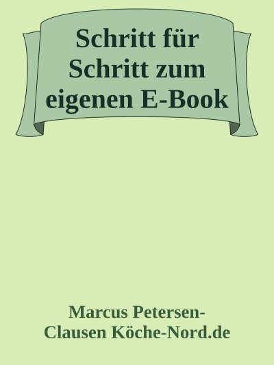 'Cover von Schritt für Schritt zum eigenen E-Book: Geld verdienen mit Geschichten auf Amazon & Co.'-Cover