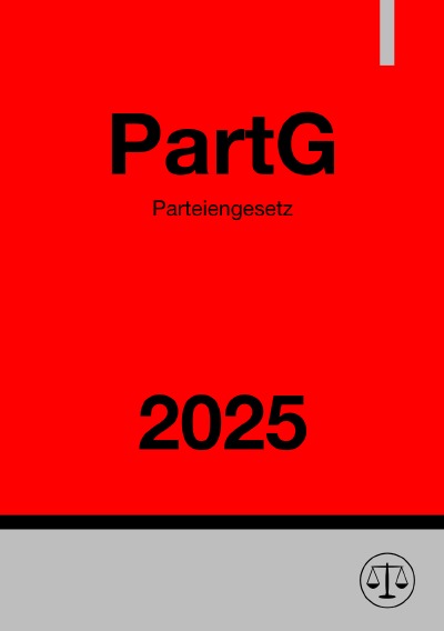 'Cover von Parteiengesetz – PartG 2025'-Cover