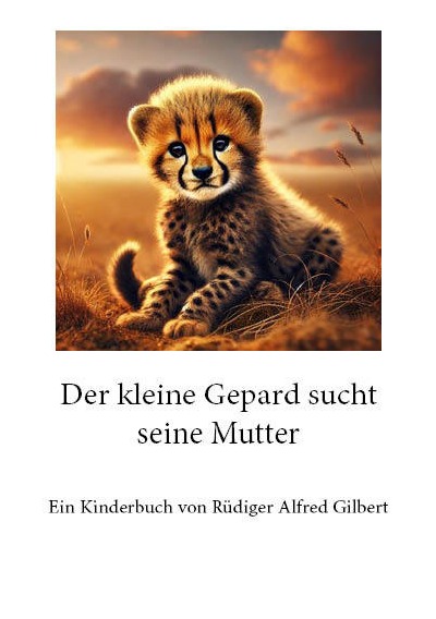 'Cover von Der kleine Gepard sucht seine Mutter'-Cover