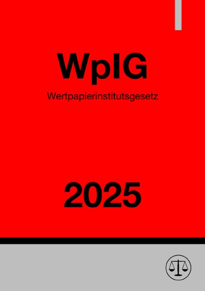 'Cover von Wertpapierinstitutsgesetz – WpIG 2025'-Cover