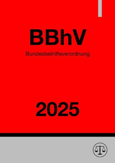 'Cover von Bundesbeihilfeverordnung – BBhV 2025'-Cover