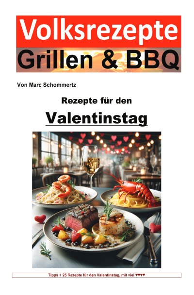 'Cover von Volksrezepte Grillen & BBQ – Rezepte für den Valentinstag'-Cover
