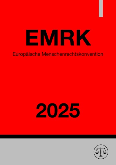 'Cover von Europäische Menschenrechtskonvention – EMRK 2025'-Cover