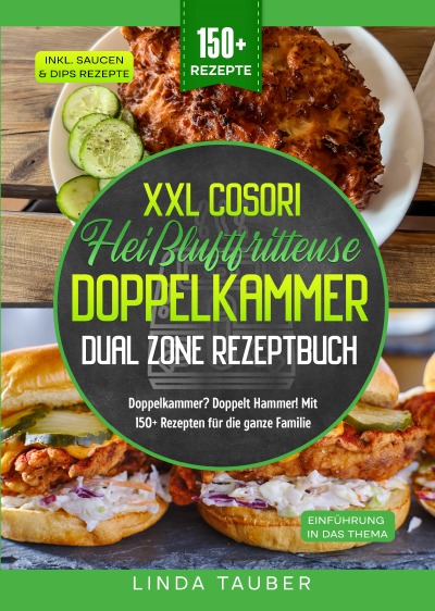 'Cover von XXL Cosori Heißluftfritteuse Doppelkammer Dual Zone Rezeptbuch'-Cover