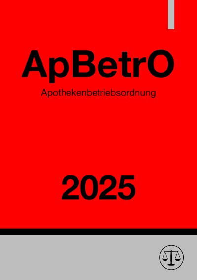 'Cover von Apothekenbetriebsordnung – ApBetrO 2025'-Cover