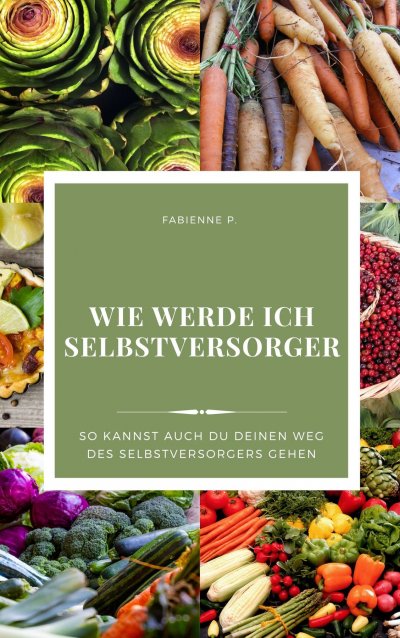 'Cover von Wie werde ich Selbstversorger'-Cover
