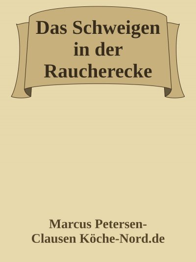 'Cover von Das Schweigen in der Raucherecke'-Cover