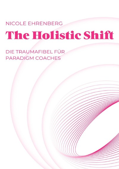 'Cover von The Holistic Shift'-Cover