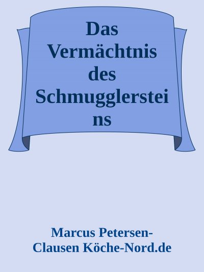'Cover von Das Vermächtnis des Schmugglersteins'-Cover