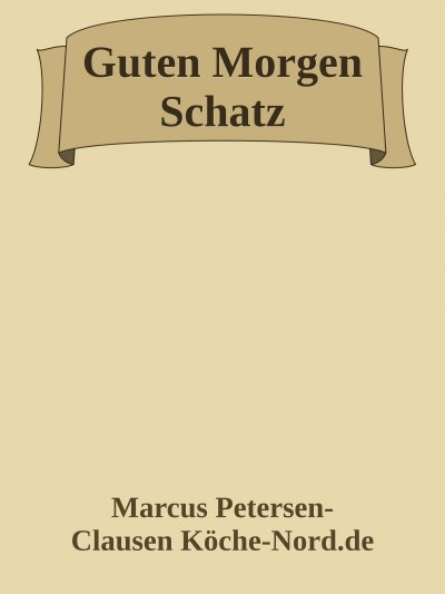 'Cover von Guten Morgen Schatz'-Cover