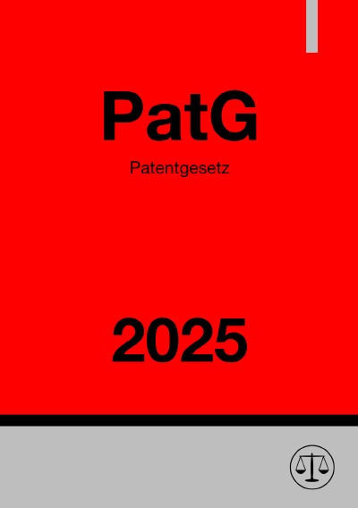 'Cover von Patentgesetz – PatG 2025'-Cover