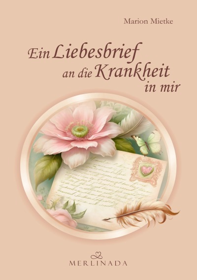 'Cover von Ein Liebesbrief an die Krankheit in mir'-Cover