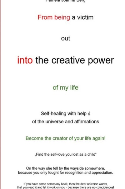 'Cover von From being a victim out into the creative power – of my life'-Cover