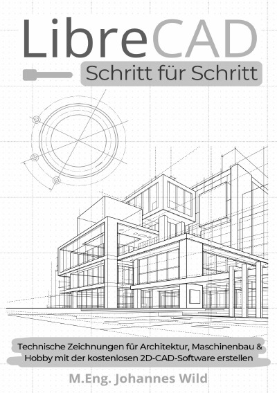 'Cover von LibreCAD | Schritt für Schritt [Schwarz-Weiß-Ausgabe]'-Cover