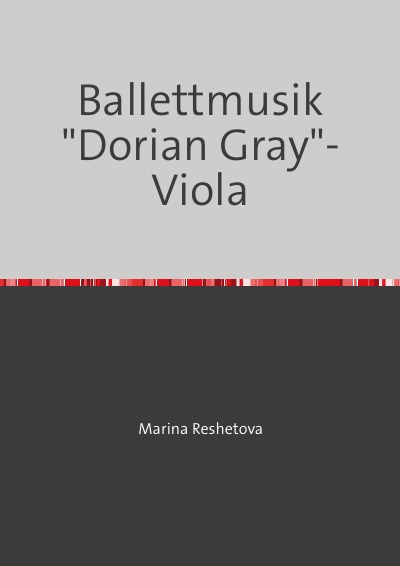 'Cover von Ballettmusik „Dorian Gray“- Viola'-Cover