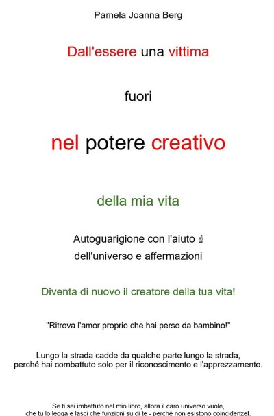 'Cover von Dall’essere una vittima fuori nel potere creativo – della mia vita'-Cover