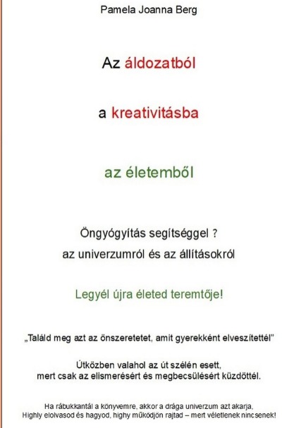 'Cover von Az áldozatból a kreativitásba az életemből'-Cover