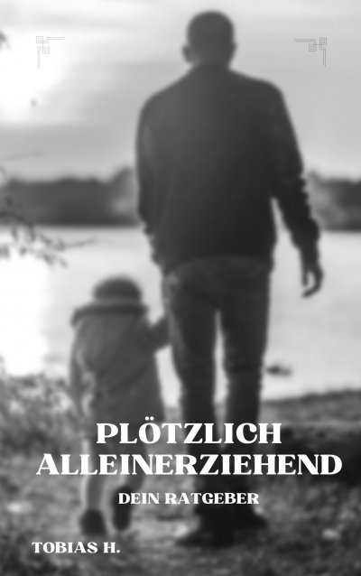 'Cover von Plötzlich Alleinerziehend – dein Ratgeber'-Cover