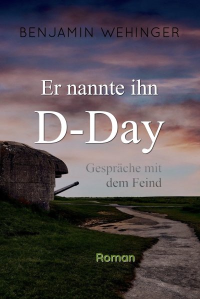 'Cover von Er nannte ihn D-Day'-Cover