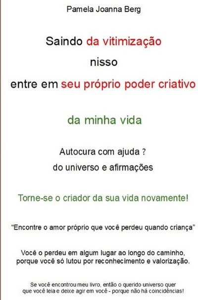 'Cover von Saindo da vitimização nisso entre em seu próprio poder criativo – da minha vida'-Cover