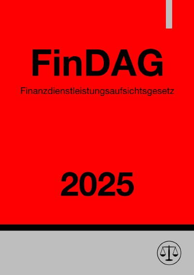 'Cover von Finanzdienstleistungsaufsichtsgesetz – FinDAG 2025'-Cover