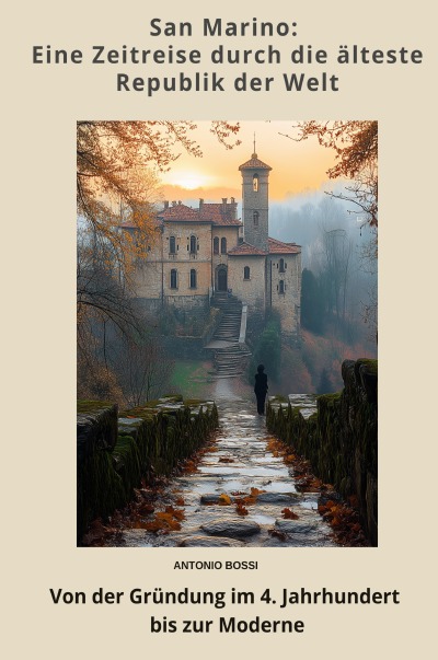 'Cover von San Marino: Eine Zeitreise durch die älteste Republik der Welt'-Cover