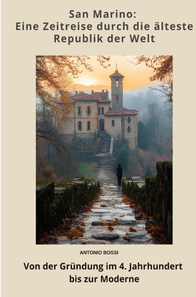 'Cover von San Marino: Eine Zeitreise durch die älteste Republik der Welt'-Cover