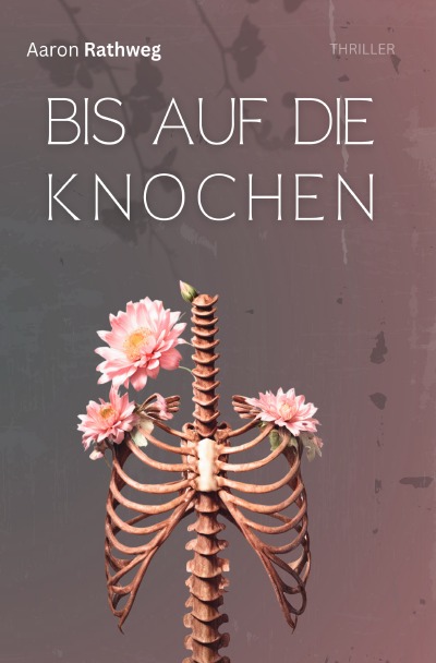 'Cover von Bis auf die Knochen'-Cover