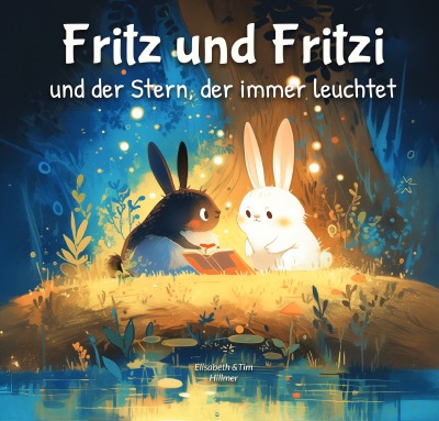 'Cover von Fritz und Fritzi und der Stern, der immer leuchtet'-Cover