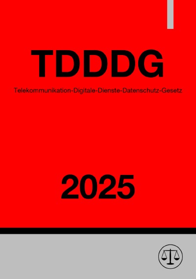 'Cover von Telekommunikation-Digitale-Dienste-Datenschutz-Gesetz – TDDDG 2025'-Cover