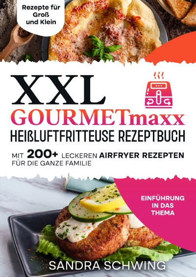 'Cover von XXL GOURMETmaxx Heißluftfritteuse Rezeptbuch'-Cover