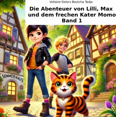 'Cover von Die Abenteuer von Lilli, Max  und dem frechen Kater Momo'-Cover