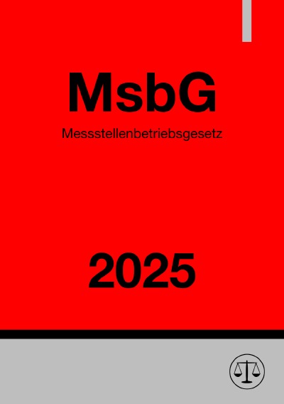 'Cover von Messstellenbetriebsgesetz – MsbG 2025'-Cover