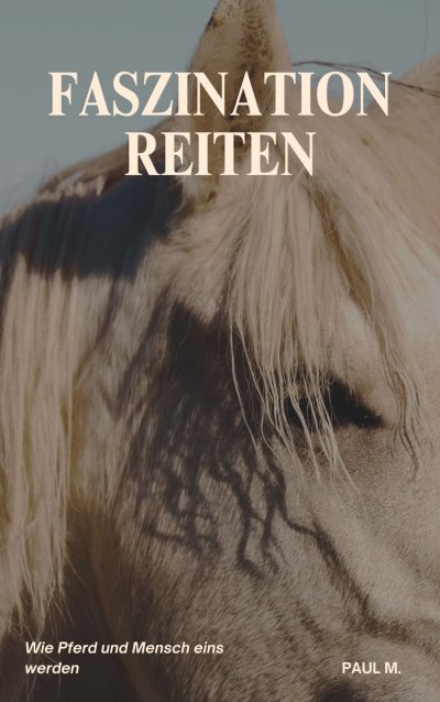 'Cover von Faszination Reiten'-Cover