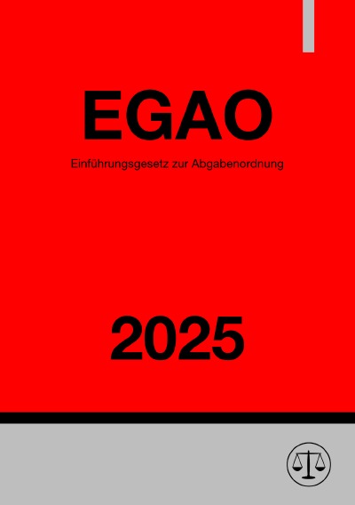 'Cover von Einführungsgesetz zur Abgabenordnung – EGAO 2025'-Cover