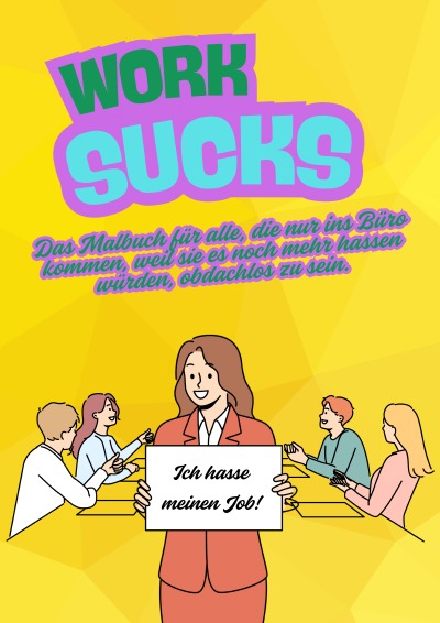 'Cover von Work Sucks'-Cover