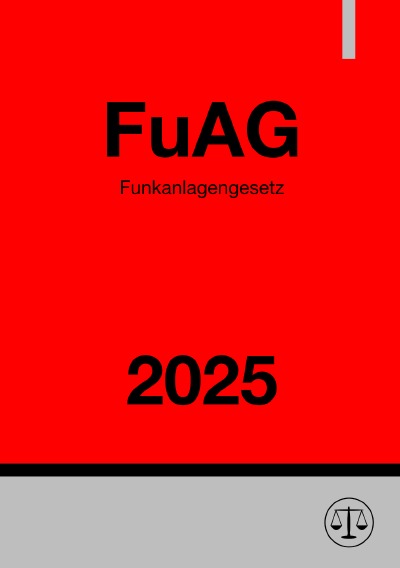'Cover von Funkanlagengesetz – FuAG 2025'-Cover