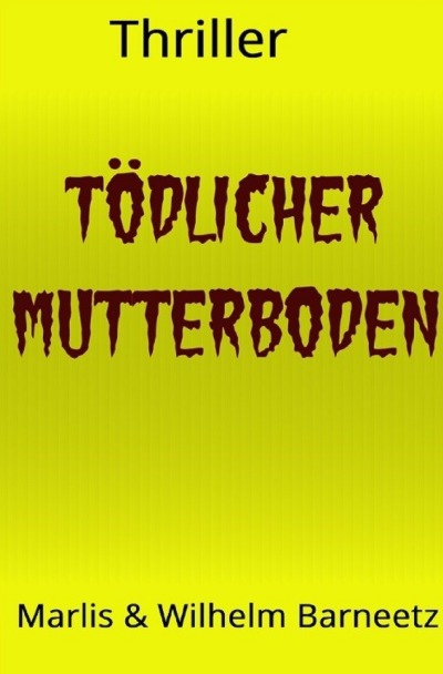 'Cover von Tödlicher Mutterboden'-Cover