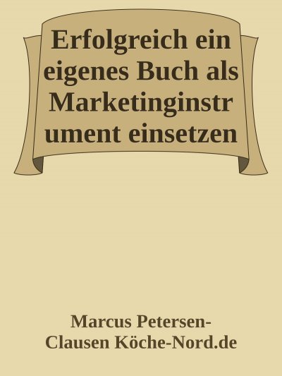 'Cover von Erfolgreich ein eigenes Buch als Marketinginstrument einsetzen'-Cover