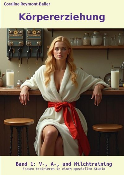 'Cover von Körpererziehung Band 1: V-, A- und Milchtraining.'-Cover