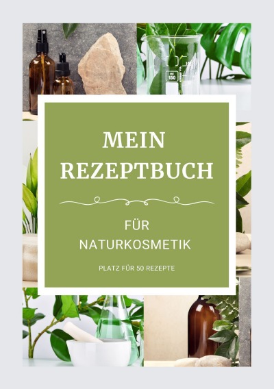 'Cover von Mein Rezeptbuch für Naturkosmetik'-Cover
